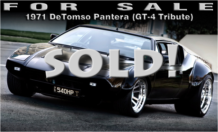 Click Here - to see GT-4 Pantera Clone For Sale!